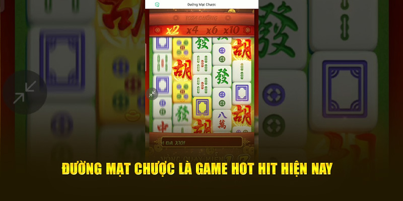 Đường mạt chược là game hot hit hiện nay